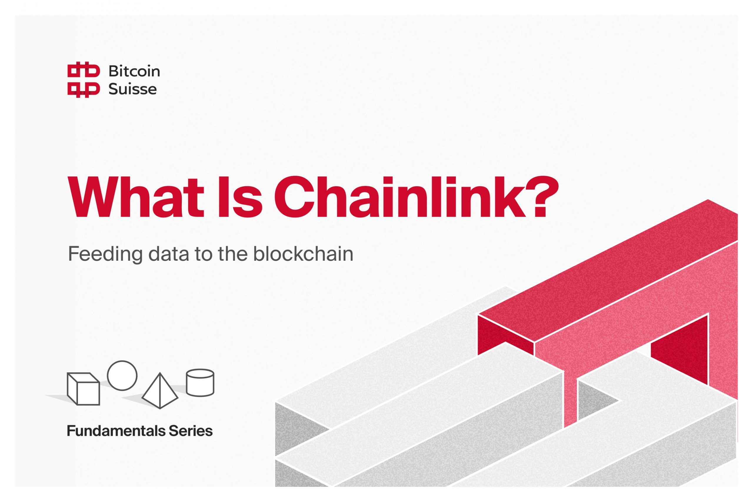 What is Chainlink? Research & Fundamentals Bitcoin Suisse